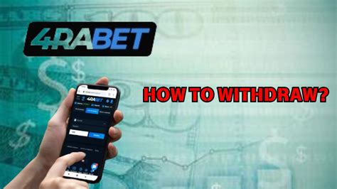 How to withdraw money from 4raBet: Complete step.